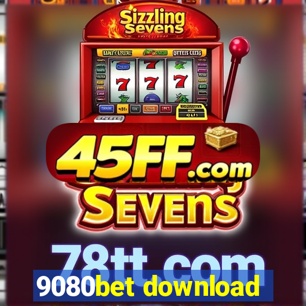 9080bet download
